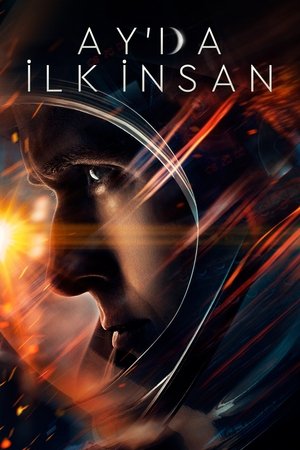 Ay'da İlk İnsan | First Man 2018