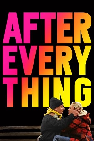 Sonsuz Aşk | After Everything 2018