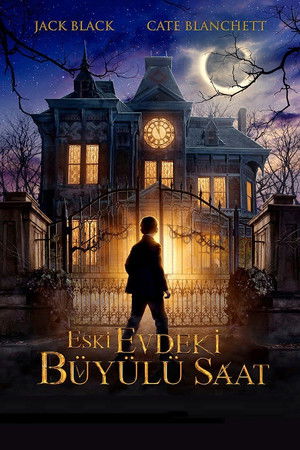 Eski Evdeki Büyülü Saat | The House with a Clock in Its Walls 2018