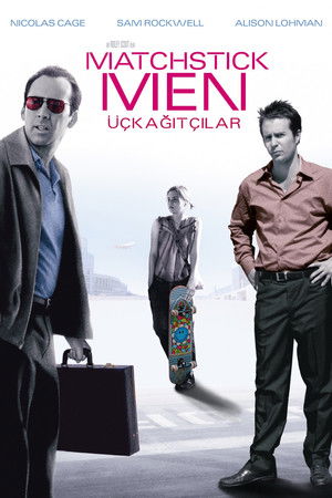 Üçkağıtçılar | Matchstick Men 2003