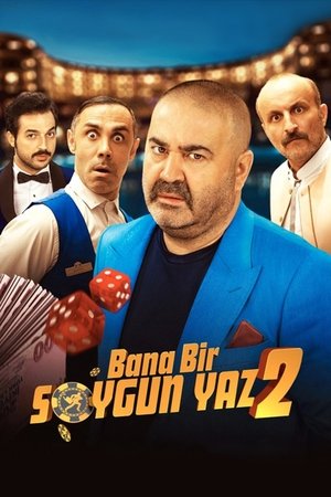 Bana Bir Soygun Yaz 2 2018
