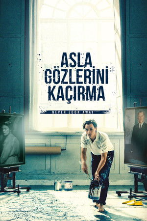 Asla Gözlerini Kaçırma 2018