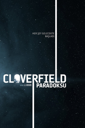 Cloverfield Paradoksu | The Cloverfield Paradox 2018