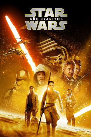 Star Wars: Güç Uyanıyor | Star Wars: Episode VII - The Force Awakens 2015