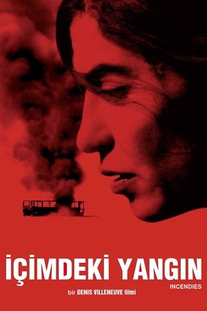 İçimdeki Yangın | Incendies