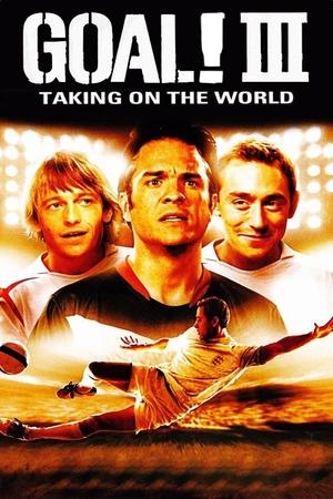 Gol III | Goal III: Taking on the World 2009