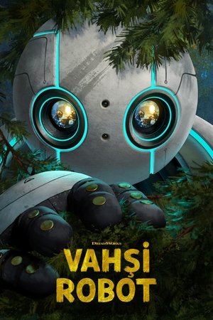 Vahşi Robot | The Wild Robot 2024