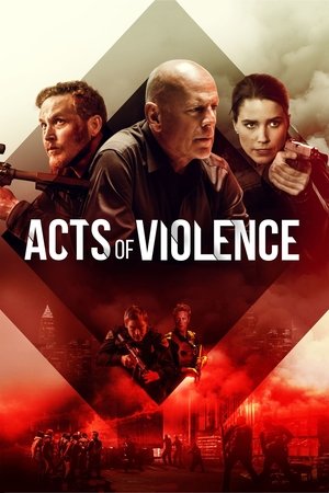 Şiddet Eylemleri | Acts of Violence 2018